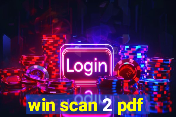 win scan 2 pdf